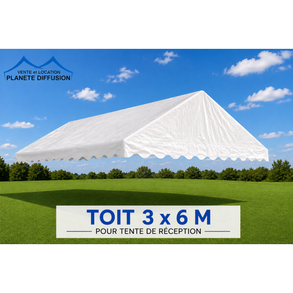 Toit 3 × 6 m pour Tente de Réception – PVC 500 g/m² Anti-feu M2 – Blanc